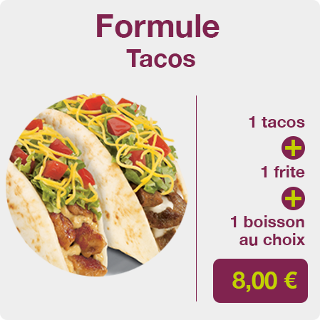 formule tacos